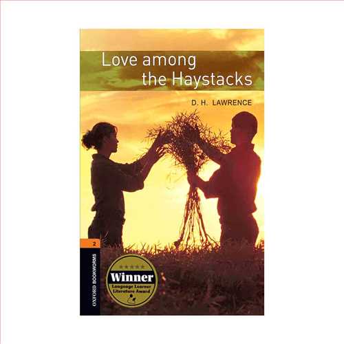 (لاو د مانگ هیستکس) (عشق در میان کاه) Love  among the haystacks (سطح 2) (آکسفورد جنگل)