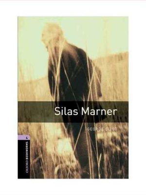 (سیلاس مارنر) Silas Marner + cd (سطح 4، با سی دی) (جنگل،آکسفورد)