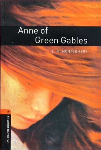 (ان آو گرین گبلز) (شیروانی سبز) Anne of Green gables + cd (سطح 2 ، با سی دی) (جنگل،آکسفورد)