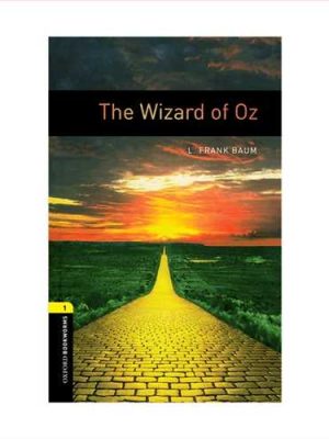 (د ویزرد آو آز) (جادوگر شهر ) The wizard of oz + cd (سطح 1، با سی دی) (جنگل،آکسفورد)