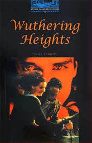 (وادرینگ هیتس) (ارتفاعات آبگیر) WUTHERING HEIGHTS + cd(سطح 5 ،با سی دی) (آکسفورد،جنگل)