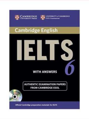 (آیلتس 6 ) IELTS CAMBRIDGE TEST6+CD  (با سی دی) (جنگل،کمبریج)