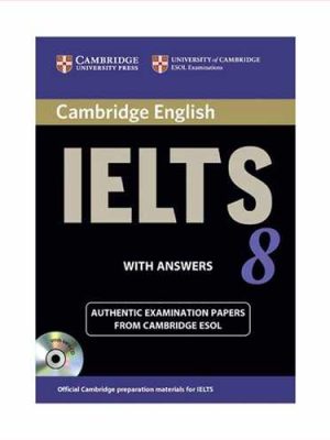 (آیلتس 8 با سی دی ) CD+Ielts cambridge test 8 (جنگل،کمبریج)