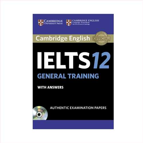 (آیلتس 12جنرال کمبریج) (با سی دی) cambridge ielts test general12+cd (جنگل)