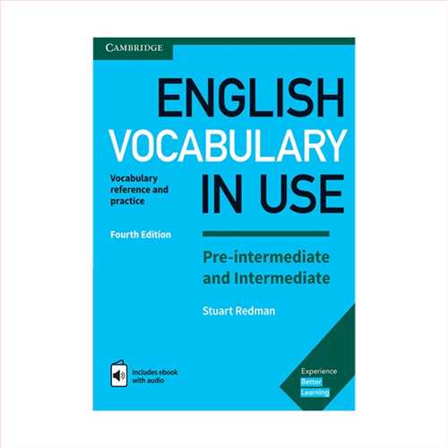 (انگلیش وکبلری این یوز پری و اینترمدیت) (با سی دی) ویرایش 4 English vocabulary IN use pre - intermediate+CD (جنگل،کمبریج)