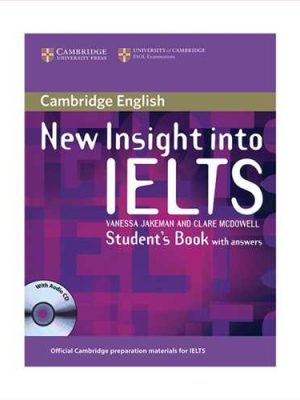 Cambridge new insight into ielts student book+workbool+CD (نیو اینسایت تو آیلتس 2 جلدی استیودنت بوک،ورک بوک با سی دی کمبریج )