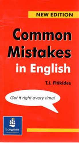 (کامن میستیکس این انگلیش) (اشتباهات رایج در انگلیسی) COMMON MISTAKES IN ENGLISH (جنگل،لانگمن)