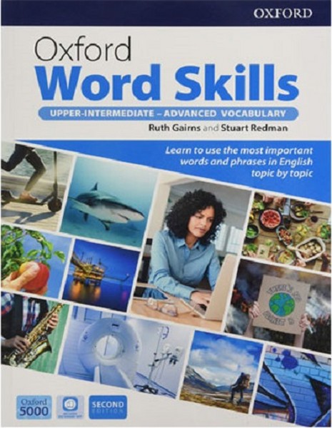 (آکسفورد ورد اسکیلز آپر اینترمدیت - ادونس وکبلری ویرایش 2 با کیو آر کد) oxford word skills  upper- intermediate-advanced vocabulary second edition