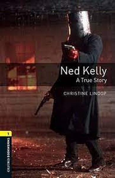 داستان واقعی ند کلی سطح 1 با سی دی( A TRUE STORY NED KELLY STAGE 1 +CD OXFORD ) (جنگل آکسفورد)